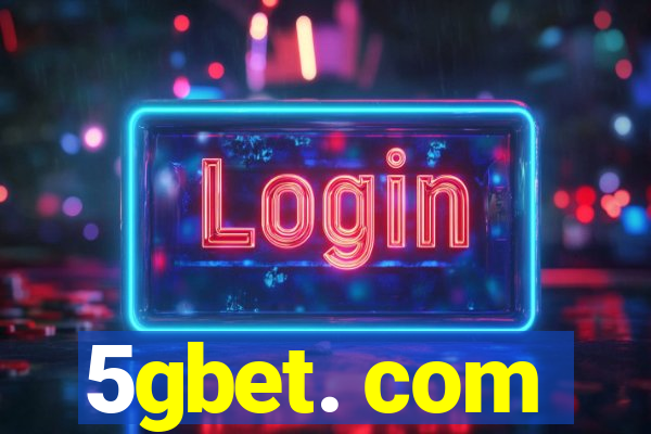 5gbet. com